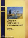Gazdasági szektorok és jogharmonizáció