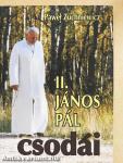 II. János Pál csodái