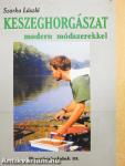 Keszeghorgászat modern módszerekkel