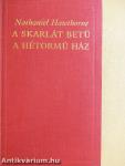 A skarlát betű/A hétormú ház