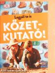 Legyél te is kőzetkutató!