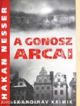 A gonosz arcai