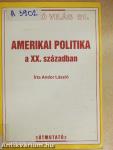 Amerikai politika a XX. században