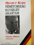 Németország egységét akartam