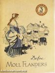 Moll Flanders örömei és viszontagságai I-II.