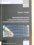 Érdekérvényesítés a közpolitikai döntéshozatalban az Európai Unióban és Magyarországon