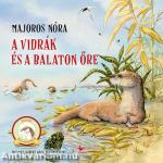 A vidrák és a Balaton őre