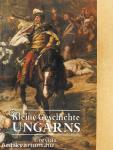 Kleine Geschichte Ungarns
