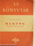 Bartók élete és művei
