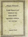 Teleki Sámuel gróf felfedező útja Kelet-Afrika egyenlítői vidékein 1887-1888-ban I-II.