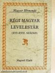 Régi magyar levelestár I-II.