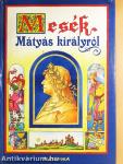 Mesék Mátyás királyról