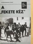 A "fekete kéz"