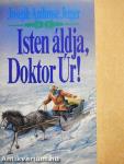 Isten áldja, Doktor Úr!