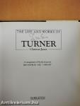 The Life and Works of Turner