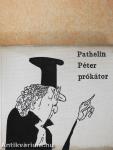 Pathelin Péter prókátor