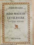 Régi magyar levelestár I-II.