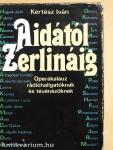 Aidától Zerlináig