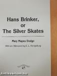 Hans Brinker, or The Silver Skates