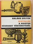Históriák a magyar régészet történetéből