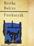 Füstkutyák