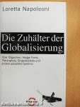 Die Zuhälter der Globalisierung