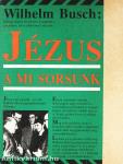 Jézus a mi sorsunk