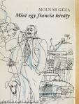 Mint egy francia király
