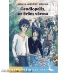 Gaudiopolis, az öröm városa