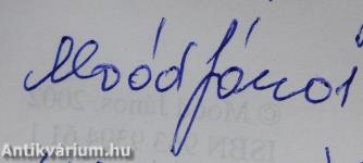 Kristályhágóján a vágynak (dedikált példány)