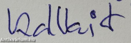 Aki a jelekre figyelt (dedikált példány)