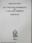 Egy táncosnő emlékiratai és a vak lány szerelme (dedikált példány)