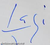 Csak azt mondom amit megéltem (dedikált példány)