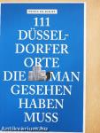111 Düsseldorfer Orte, die man gesehen haben muss