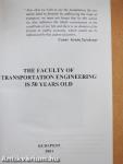 The Faculty of Transportation Engineering is 50 years old