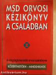 MSD Orvosi Kézikönyv a Családban