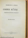 Ember küzdj'... I-III./Az ember tragédiája (rossz állapotú)