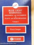 Blue Light Responses: Phenomena and Occurrence in Plants and Microorganisms I.