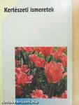 Kertészeti ismeretek