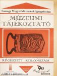 Múzeumi tájékoztató 1996/1.