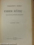 Ember küzdj'... I-III./Az ember tragédiája (rossz állapotú)