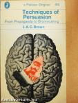 Techniques of Persuasion