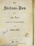 Der Stefans-Dom und seine Diener, nach der Zeitgeschichte (gótbetűs)