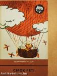 Cirok Peti szerencsés kalandjai