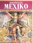 Koloniales Mexiko