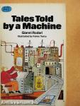 Tales Told by a Machine