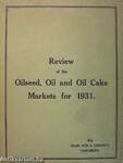 Review of the Oilseed, Oil and Oil Cake Markets for 1931.