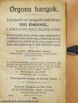 Orgona hangok (rossz állapotú)