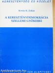 A kereszténydemokrácia szellemi gyökerei