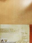 Wass Albert eddig megjelent művei - 2006.